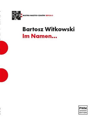 B. Witkowski: Im Namen: Bois (Ensemble)