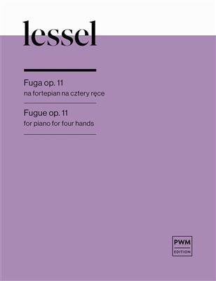 F. Lessel: Fugue Op.11 For Piano For Four Hands: Piano Quatre Mains