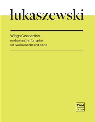 Paweł Łukaszewski: Wings Concertino: Duo pour Bassons