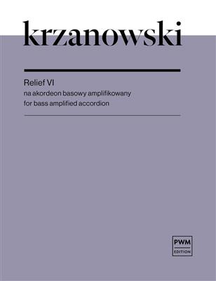 Andrzej Krzanowski: Relief VI: Solo pour Accordéon