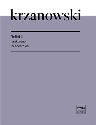 Andrzej Krzanowski: Relief II: Solo pour Accordéon