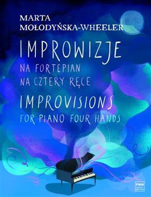 Marta Mo?odynska-Wheeler: Improvisions: Piano Quatre Mains