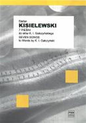 Stefan Kisielewski: 7 Songs: Chant et Piano