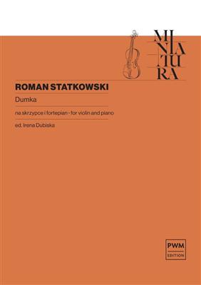 Roman Statkowski: Dumka MS 83: Violon et Accomp.