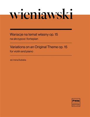 Henryk Wieniawski: Variations On An Original Theme Op. 15: Violon et Accomp.