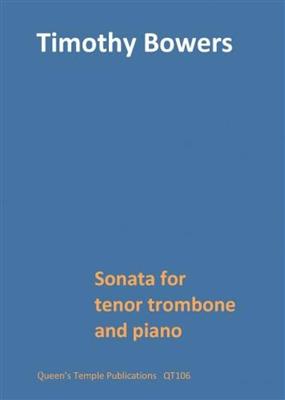 Timothy Bowers: Sonata for tenor trombone and piano: Trombone et Accomp.