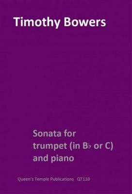 Timothy Bowers: Sonata For Trumpet And Piano: Trompette et Accomp.