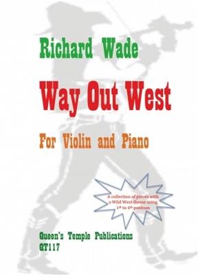 R. Wade: Way Out West: Violon et Accomp.