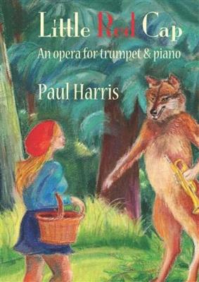 Paul Harris: Little Red Cap: Trompette et Accomp.