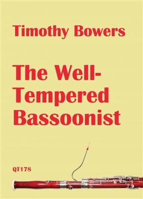 Timothy Bowers: The Well-Tempered Bassoonist: Solo pour Basson