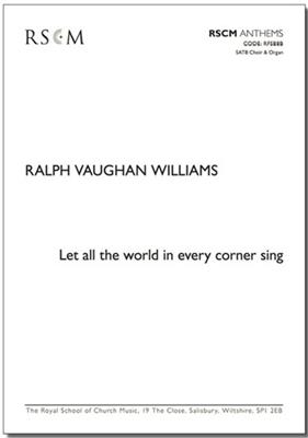 Ralph Vaughan Williams: Let All The World In Every Corner Sing: (Arr. Jackson): Chœur Mixte et Accomp.