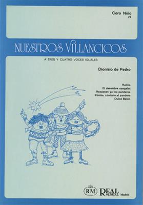 Dionisio Cursá De Pedro: Nuestros Villancicos a 3 y 4 Voces Iguales: Chœur Mixte et Accomp.