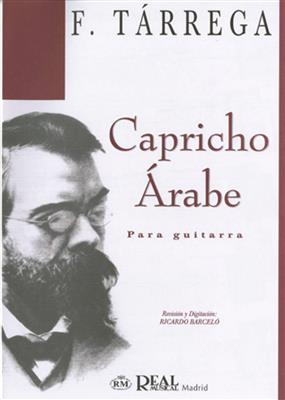 Francisco Tarrega: Capricho Árabe para Guitarra: Solo pour Guitare