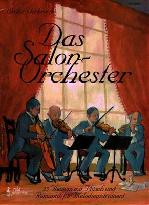 W. Verbeecke: Das Salonorchester: Orchestre Symphonique