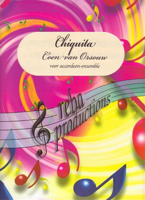 Coen van Orsouw: Chiquita: Accordéons (Ensemble)