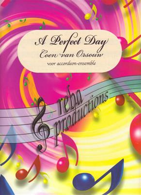 A Perfect Day: Accordéons (Ensemble)