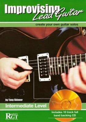 Tony Skinner: Improvising Lead Guitar Intermediate Level: Solo pour Guitare