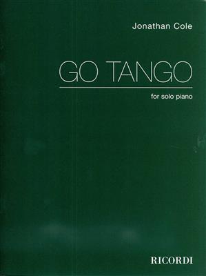 Jonathan Cole: Go Tango: Solo de Piano