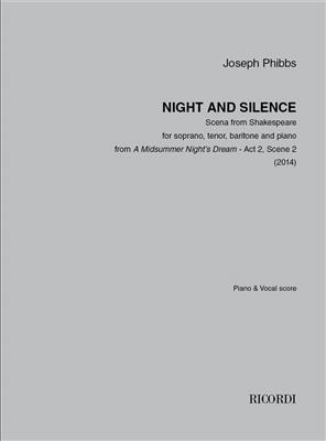 Joseph Phibbs: Night and Silence: Chant et Piano