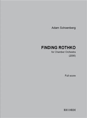 Adam Schoenberg: Finding Rothko: Orchestre de Chambre