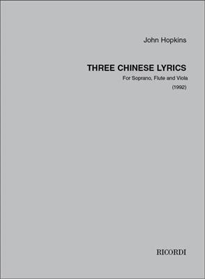 John Hopkins: Three Chinese Lyrics: Ensemble de Chambre