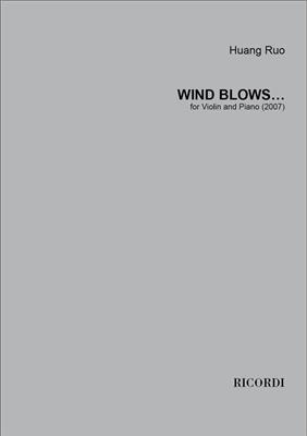 Huang Ruo: Wind Blows…: Violon et Accomp.