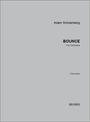 Adam Schoenberg: Bounce: Orchestre Symphonique