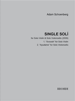 Adam Schoenberg: Single Solì (2009): Duo pour Cordes Mixte