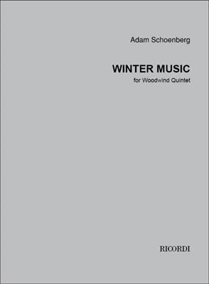 Adam Schoenberg: Winter Music: Bois (Ensemble)