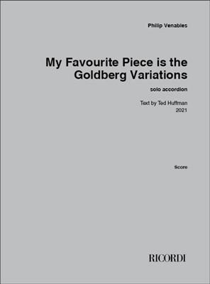 Philip Venables: My Favourite Piece is the Goldberg Variations: Solo pour Accordéon