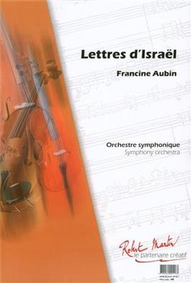 Francine Aubin: Lettres d'Israël: Orchestre Symphonique