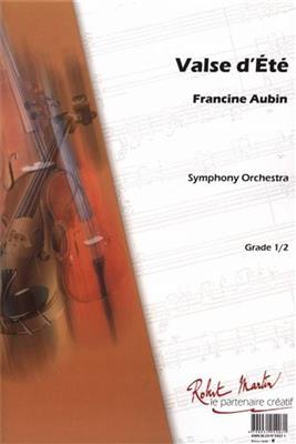 Francine Aubin: Valse D'Ete: Orchestre Symphonique