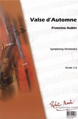 Francine Aubin: Valse D'Automne: Orchestre Symphonique