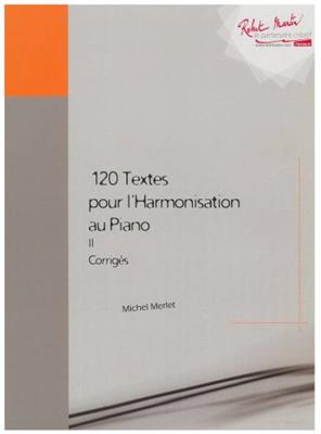 Michel Merlet: 120 Textes Pour L Harmonisation: Travail des Harmonies