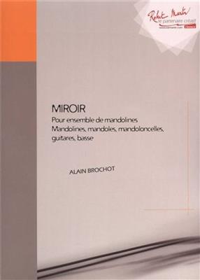 Alain Brochot: Miroir: Mandoline