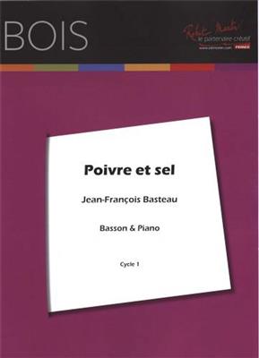 Jean Francois Basteau: Poivre et Sel: Solo pour Basson
