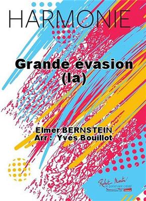 Elmer Bernstein: La Grande evasion: Orchestre d'Harmonie