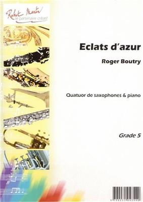 Roger Boutry: Eclats d'Azur: Saxophones (Ensemble)