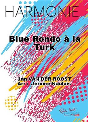 Dave Brubeck: Blue Rondo a la Turk: Orchestre d'Harmonie