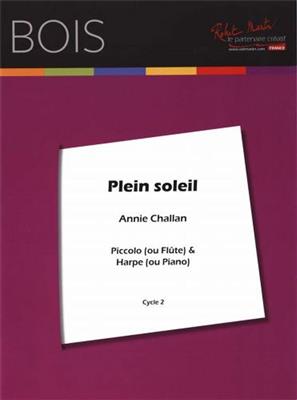 Annie Challan: Plein Soleil: Piccolo