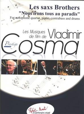 Vladimir Cosma: Les Saxs Brothers: Saxophones (Ensemble)