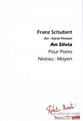 Franz Schubert: An Silvia: (Arr. Karol Penson): Solo de Piano