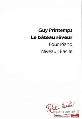 Guy Printemps: Le Bateau Reveur: Solo de Piano