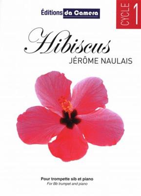 Jérôme Naulais: Hibiscus: Trompette et Accomp.