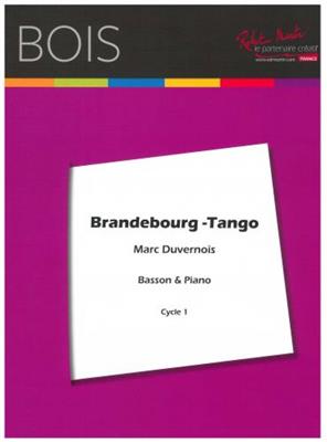 Marc Duvernois: Brandebourg - Tango: Basson et Accomp.