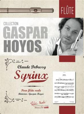 Claude Debussy: Syrinx Flûte Seule: (Arr. Gaspar Hoyos): Solo pour Flûte Traversière