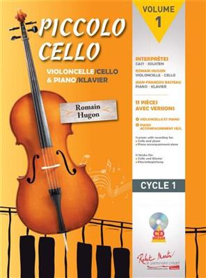 Romain Hugon: Piccolo Cello: Violoncelle et Accomp.