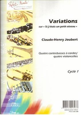 Claude-Henry Joubert: Variations Sur Si J'étais Un Petit Oiseau: Violons (Ensemble)