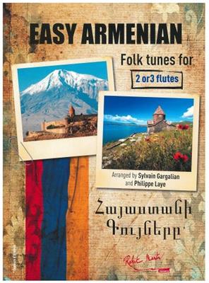 Philippe Laye: Easy Armenian Folk Tunes: Duo pour Flûtes Traversières