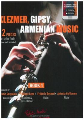 Philippe Laye: Klezmer, Gipsy, Armenian Music Flute Book 1: Flûte Traversière et Accomp.